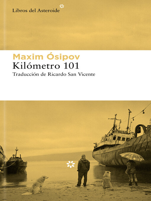 Title details for Kilómetro 101 by Maxim Ósipov - Available